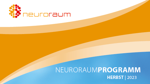 neuroraumProgramm Herbst 2023